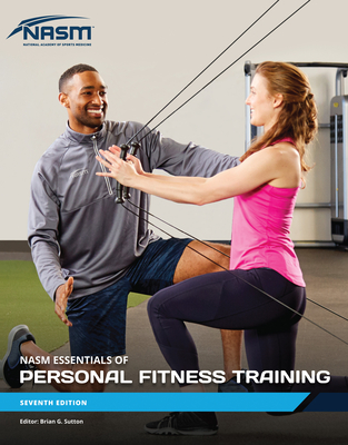 Nasm Essentials of Personal Fitness Training - National Academy of Sports Medicine (Nasm)