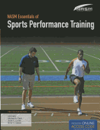 Nasm Essentials of Sports Performance Training: First Edition Revised