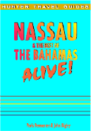 Nassau & the Best of the Bahamas Alive!