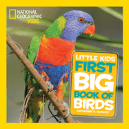 Nat Geo Little Kids First Big Book Of Birds