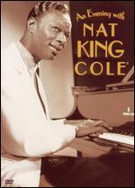 Nat "King" Cole: An Evening With Nat "King" Cole