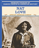 Nat Love: African American Cowboy