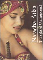 Natacha Atlas: Transglobal Underground - 