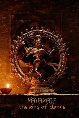 Nataraja the King of Dance: 108-page Writing Diary With the Dancing Form of Shiva Nataraj (6 x 9 Inches / Black) - Mindful Word, The