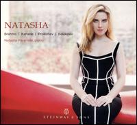 Natasha: Brahms, Kahane, Prokofiev, Balakirev - Natasha Paremski (piano)