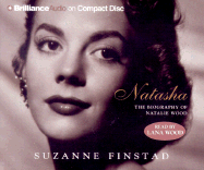 Natasha: The Biography of Natalie Wood