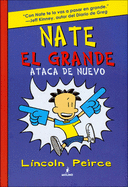 Nate El Grande Ataca de Nuevo / Big Nate Strikes Again