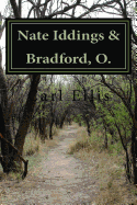 Nate Iddings & Bradford, O.