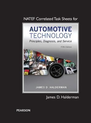NATEF Correlated Task Sheets for Automotive Technology - Halderman, James