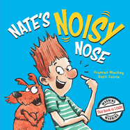 Nate's Noisy Nose