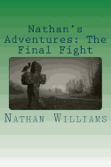 Nathan's Adventures: The Final Fight
