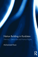 Nation Building in Kurdistan: Memory, Genocide and Human Rights