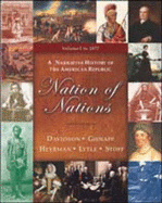 Nation of Nations Volume 1 with Powerweb and Primary Source Investigator CD - Davidson, James West, and Gienapp, William E, and Heyrman, Christine Leigh