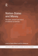 Nation-States and Money: The Past, Present and Future of National Currencies