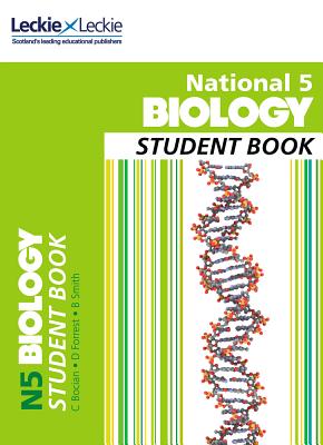 National 5 Biology Student Book - Bocian, Claire, and Forrest, Diane, and Smith, Bryony