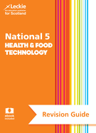 National 5 Health and Food Technology Revision Guide: Revise for Sqa Exams