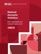 National Accounts Statistics (Five-volume Set): Main Aggregates and Detailed Tables 2023