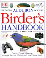 National Audubon Society Birder's Handbook - Kress, Stephen W, PH.D., and Gill, Frank (Preface by), and Kress, Stepben W