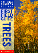 National Audubon Society First Field Guide Trees - Cassie, Brian, and Burns, Marjorie