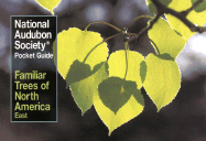National Audubon Society Pocket Guide to Familiar Trees: East