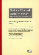 National Diet and Nutrition Survey: Report of the Oral Health Survey: Young People Aged 4-18 Years - Office for National Statistics, and Walker, Alison