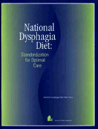 National Dysphagia Diet (Ndd): Standardization for Optimal Care