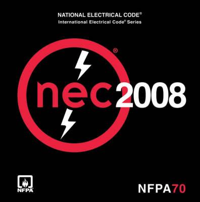National Electrical Code 2008 Looseleaf Version in a Binder - National Fire Protection Association, (National Fire Protection Association), and NFPA (National Fire Prevention Association)
