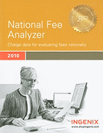 National Fee Analyzer: Charge Data for Evaluating Fees Nationally - Ingenix (Creator)