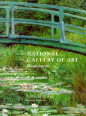 National Gallery of Art - Washington: World of Art - Richler, Martha, and Tartt, Donna (Adapted by)