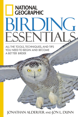 National Geographic Birding Essentials - Alderfer, Jonathan