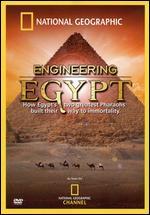 National Geographic: Engineering Egypt