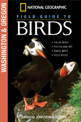 National Geographic Field Guide to Birds: Washington/Oregon - Adelfer, Jonathan K.