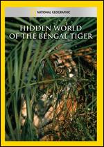 National Geographic: Hidden World of the Bengal Tiger - 