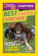 National Geographic Kids Chapters: Best Friends Forever: And More True Stories of Animal Friendships