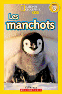 National Geographic Kids: Les Manchots (Niveau 3)