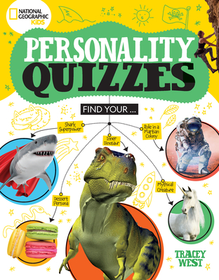 National Geographic Kids Personality Quizzes - West, Tracey
