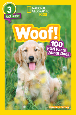 National Geographic Kids Readers: Woof! - Carney, Elizabeth, and National Geographic Kids