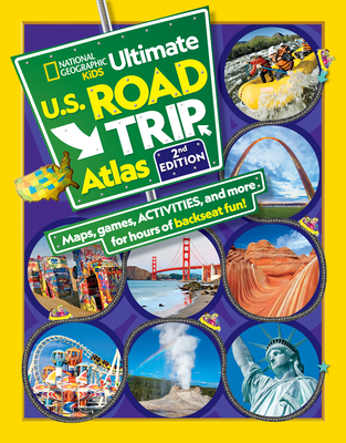 National Geographic Kids Ultimate U.S. Road Trip Atlas, 2nd Edition - Boyer, Crispin