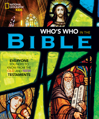 National Geographic Kids Who's Who in the Bible - Rubalcaba, Jill