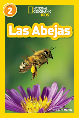 National Geographic Readers: Las Abejas (L2) - Marsh, Laura