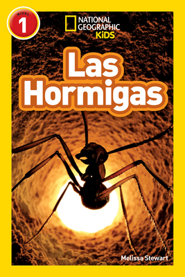 National Geographic Readers: Las Hormigas (L1) - Stewart, Melissa