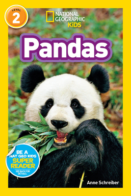 National Geographic Readers: Pandas - Schreiber, Anne