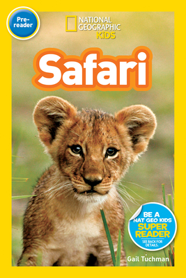 National Geographic Readers: Safari - Tuchman, Gail