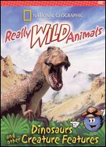 National Geographic Really Wild Animals: Dinosaurs and Other Creature Features - 