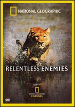 National Geographic: Relentless Enemies - 