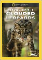 National Geographic: Return of the Clouded Leopards - 