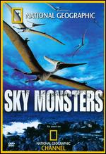 National Geographic: Sky Monsters - 