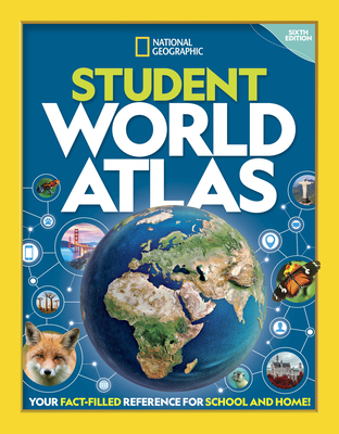 National Geographic Student World Atlas - National Geographic