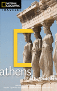 National Geographic Traveler: Athens and the Islands