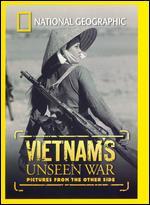 National Geographic: Vietnam's Unseen War - Pictures From the Other Side